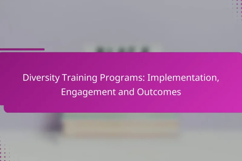 Programme für Vielfaltstraining: Umsetzung, Engagement und Ergebnisse