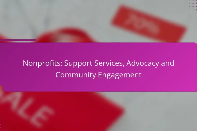 Nonprofits: Unterstützungsdienste, Interessenvertretung und Gemeinschaftliches Engagement